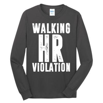 Walking HR Violation Human Resource Tall Long Sleeve T-Shirt