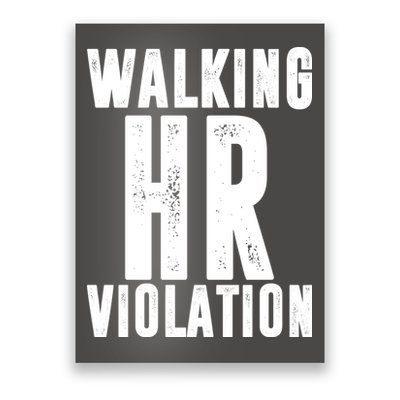 Walking HR Violation Human Resource Poster