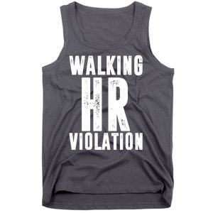 Walking HR Violation Human Resource Tank Top