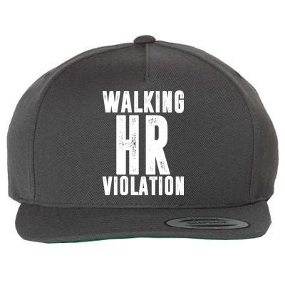 Walking HR Violation Human Resource Wool Snapback Cap