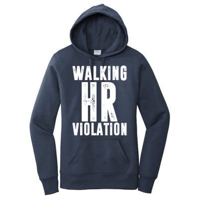 Walking HR Violation Human Resource Women's Pullover Hoodie