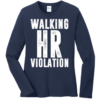 Walking HR Violation Human Resource Ladies Long Sleeve Shirt