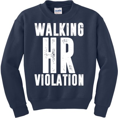 Walking HR Violation Human Resource Kids Sweatshirt