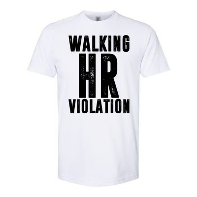 Walking HR Violation Human Resource Softstyle® CVC T-Shirt