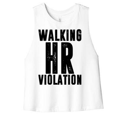 Walking HR Violation Human Resource Women's Racerback Cropped Tank