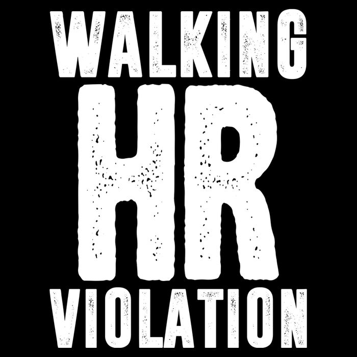 Walking Hr Violation Funny Work Backpack