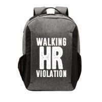 Walking Hr Violation Funny Work Vector Backpack