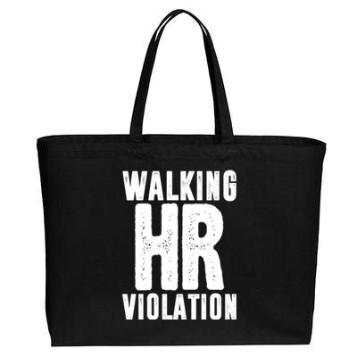 Walking Hr Violation Funny Work Cotton Canvas Jumbo Tote