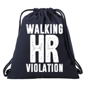 Walking Hr Violation Funny Work Drawstring Bag