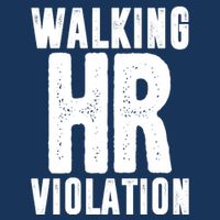 Walking Hr Violation Funny Work Infant Baby Jersey Bodysuit