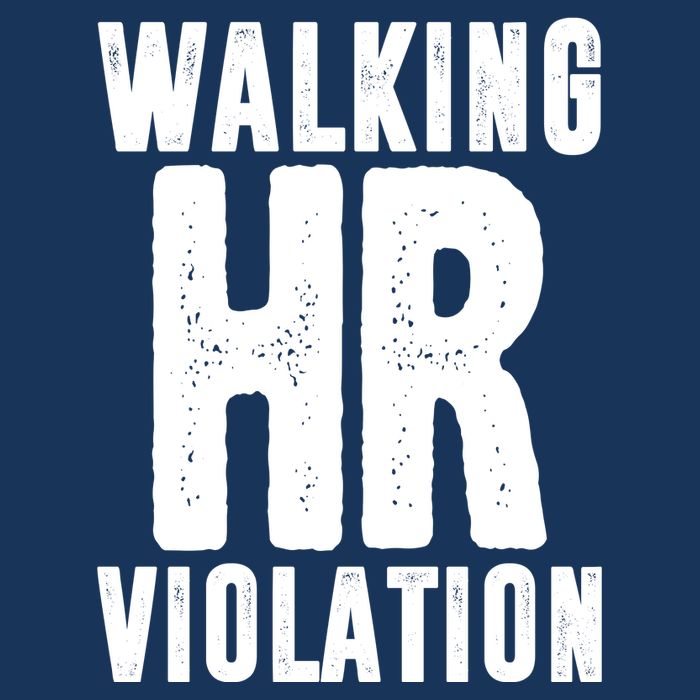 Walking Hr Violation Funny Work Infant Baby Jersey Bodysuit