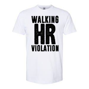 Walking Hr Violation Funny Work Softstyle CVC T-Shirt