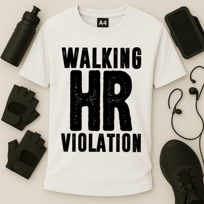 Walking Hr Violation Funny Work Performance Shirt