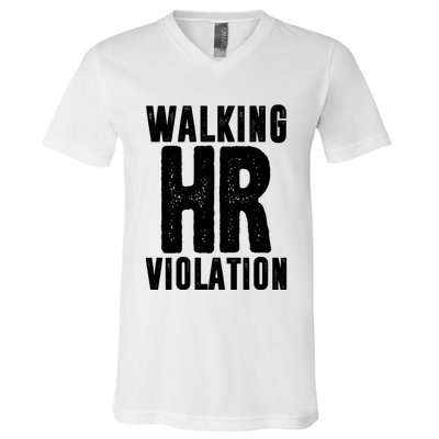 Walking Hr Violation Funny Work V-Neck T-Shirt