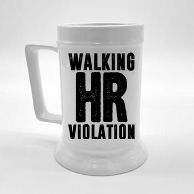 Walking Hr Violation Funny Work Beer Stein