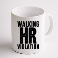 Walking Hr Violation Funny Work Mug