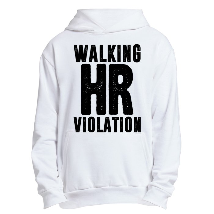 Walking Hr Violation Funny Work Urban Pullover Hoodie