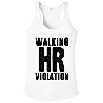 Walking Hr Violation Funny Work Ladies PosiCharge Competitor Racerback Tank