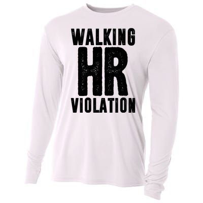 Walking Hr Violation Funny Work Cooling Performance Long Sleeve Crew