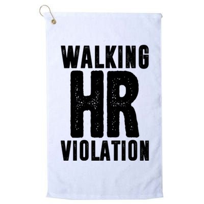 Walking Hr Violation Funny Work Golf Towel