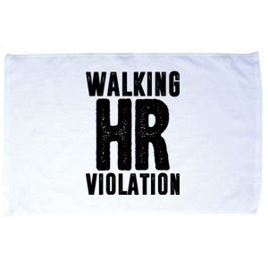 Walking Hr Violation Funny Work Microfiber Hand Towel