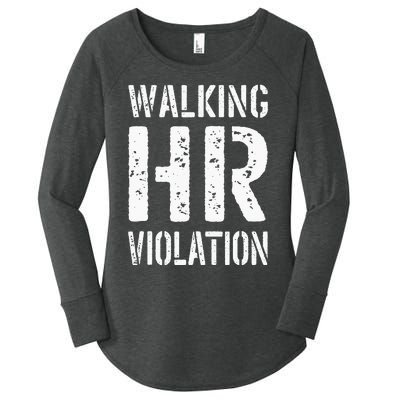 Walking HR Violation Human Resources Women's Perfect Tri Tunic Long Sleeve Shirt