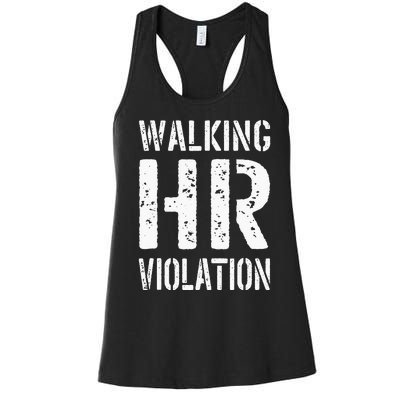 Walking HR Violation Human Resources Women's Racerback Tank