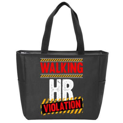 Walking hr violation Zip Tote Bag