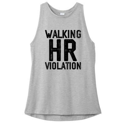 Walking HR Violation HR Human Resources Nightmare Ladies PosiCharge Tri-Blend Wicking Tank