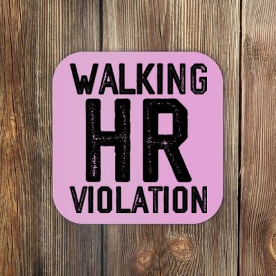 Walking HR Violation HR Human Resources Nightmare Coaster