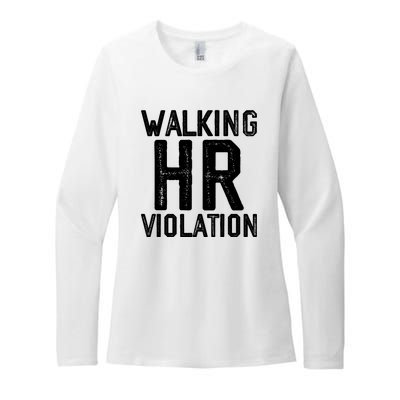 Walking HR Violation HR Human Resources Nightmare Womens CVC Long Sleeve Shirt