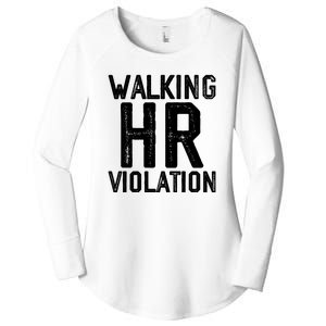 Walking HR Violation HR Human Resources Nightmare Women's Perfect Tri Tunic Long Sleeve Shirt