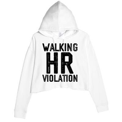 Walking HR Violation HR Human Resources Nightmare Crop Fleece Hoodie