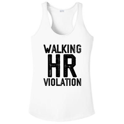 Walking HR Violation HR Human Resources Nightmare Ladies PosiCharge Competitor Racerback Tank