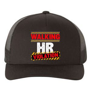 Walking HR Violation Funny Coworker Yupoong Adult 5-Panel Trucker Hat