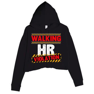 Walking HR Violation Funny Coworker Crop Fleece Hoodie