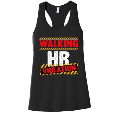 Walking HR Violation Funny Coworker Women's Racerback Tank