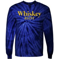 Whiskey Helps Tie-Dye Long Sleeve Shirt