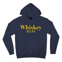 Whiskey Helps Tall Hoodie