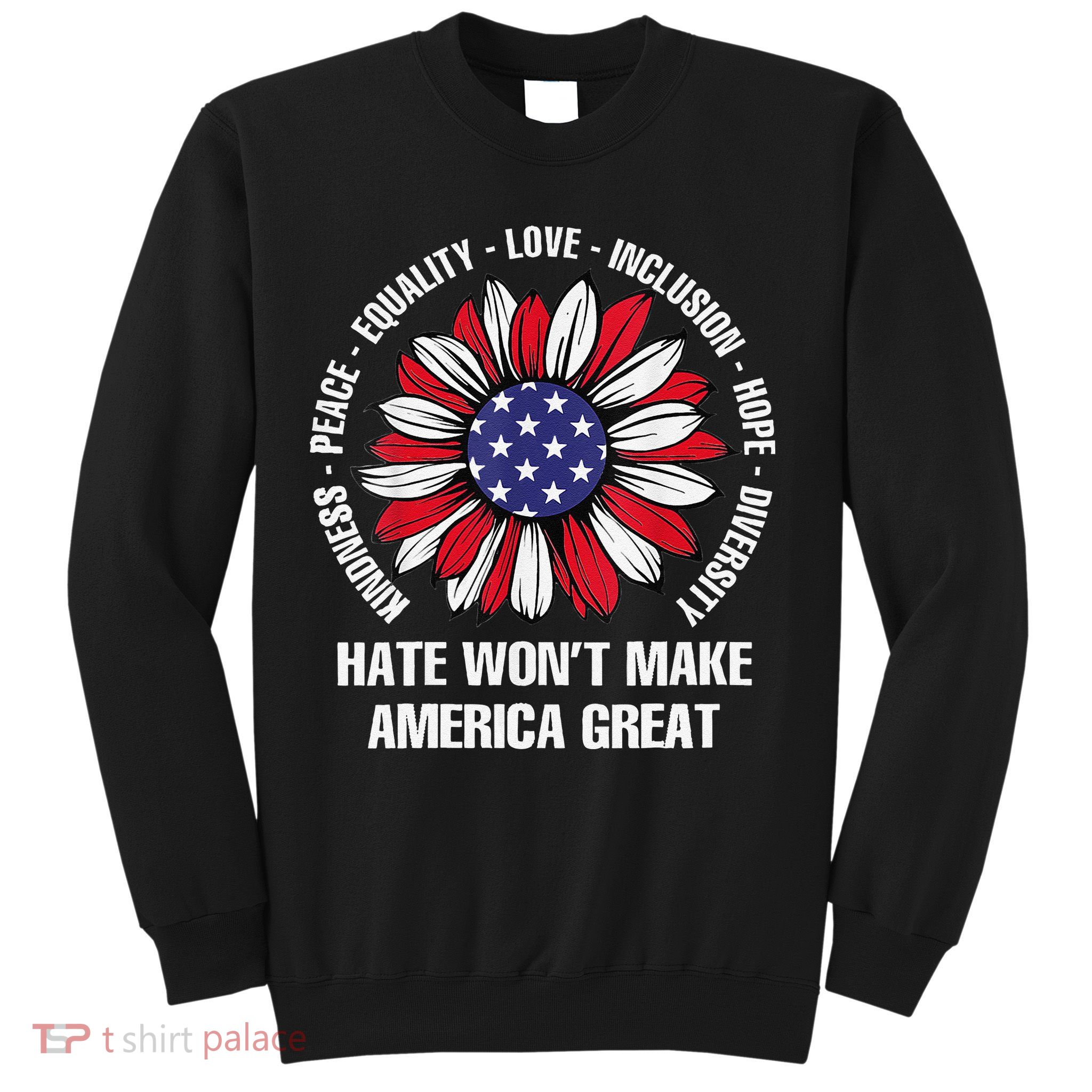 Women Hate Wont Make America Great Gift Sweatshirt