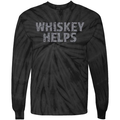 Whiskey Helps Tie-Dye Long Sleeve Shirt