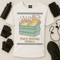 Warm Holiday Wishes Trash Can Flame Ugly Christmas Performance Shirt