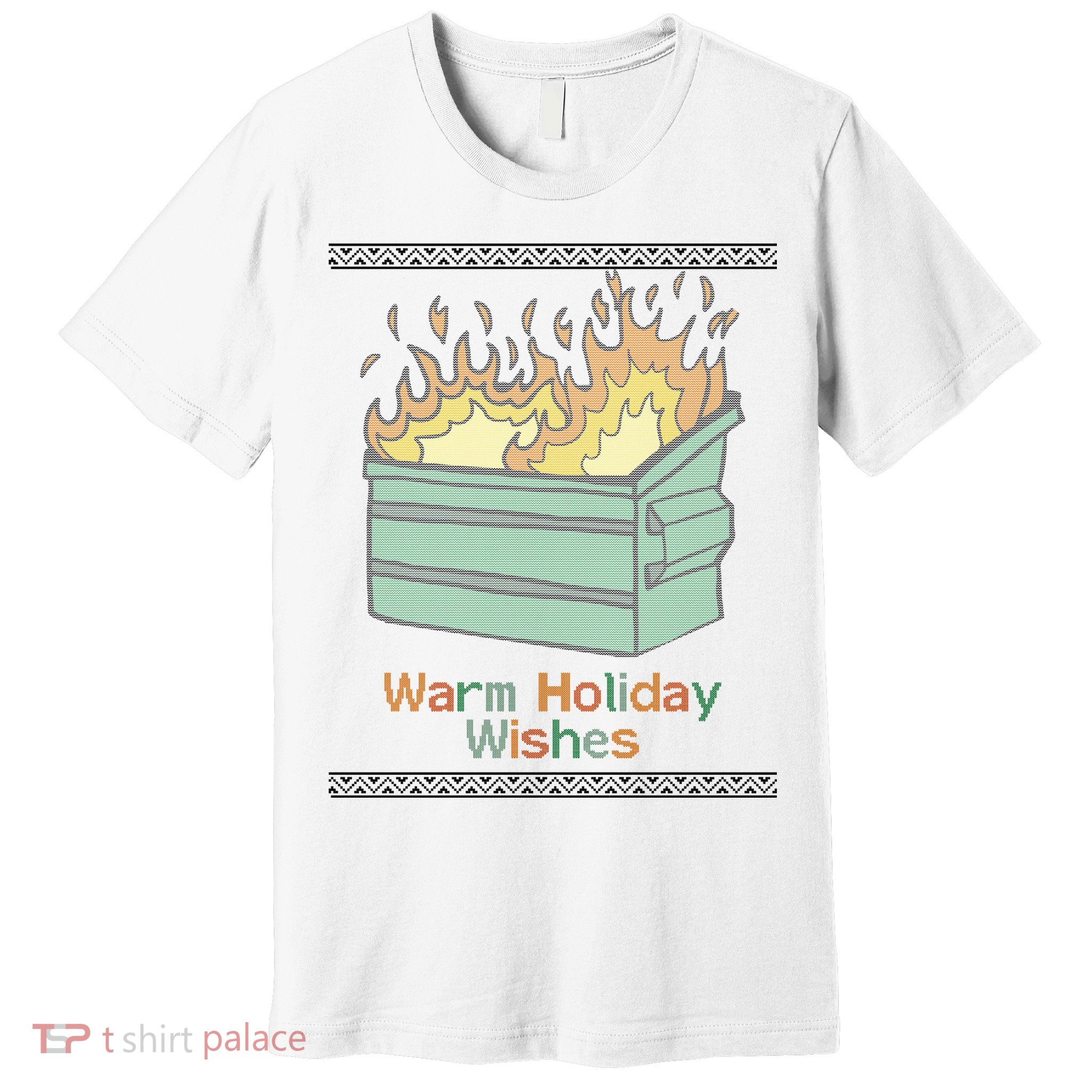 Warm Holiday Wishes Trash Can Flame Ugly Christmas Premium T-Shirt