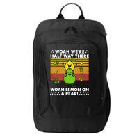WeRe Half Way There Woah Summer Lemon On A Pear Happy City Backpack