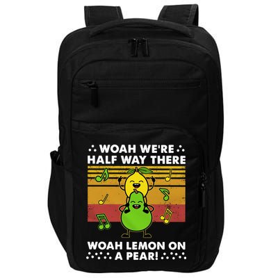 WeRe Half Way There Woah Summer Lemon On A Pear Happy Impact Tech Backpack