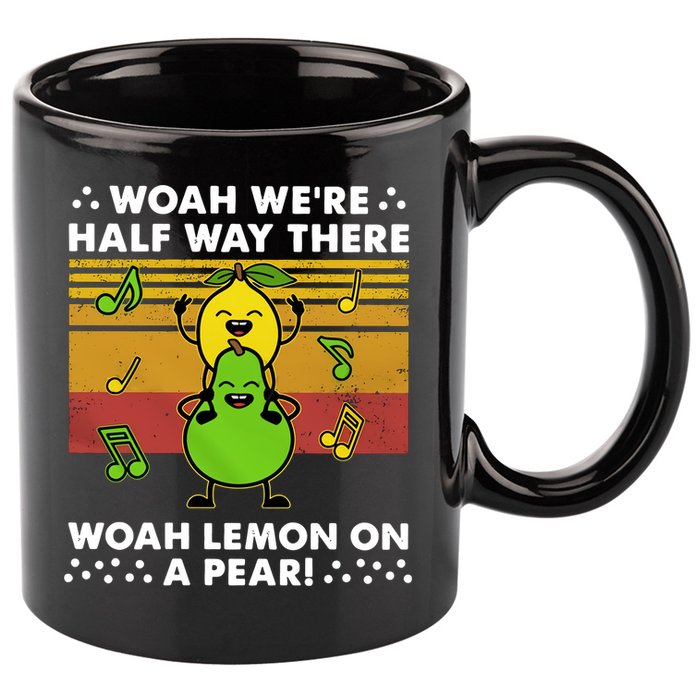 WeRe Half Way There Woah Summer Lemon On A Pear Happy 11oz C Handle Ceramic Mug