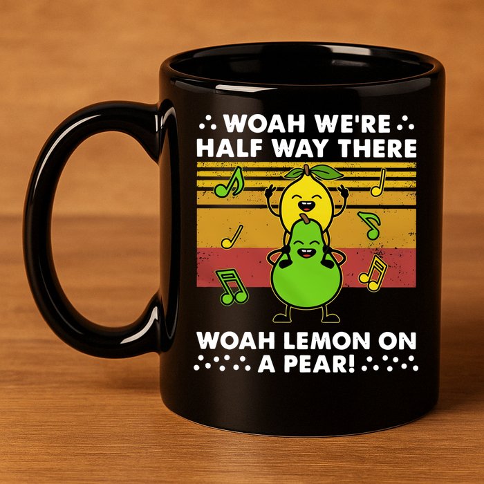 WeRe Half Way There Woah Summer Lemon On A Pear Happy 11oz C Handle Ceramic Mug