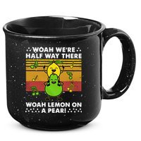 WeRe Half Way There Woah Summer Lemon On A Pear Happy 15oz Campfire Ceramic Mug