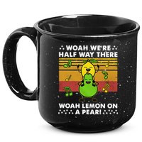 WeRe Half Way There Woah Summer Lemon On A Pear Happy 15oz Campfire Ceramic Mug