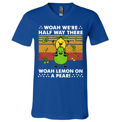 WeRe Half Way There Woah Summer Lemon On A Pear Happy V-Neck T-Shirt